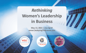 Catalyzing the Future: Rethinking Women’s Leadership in Business