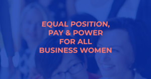 WBC Brochure: Equal Position, Pay & Power for all Business Women