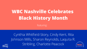 WBC Nashville Celebrates Black History Month