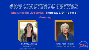 WBCFasterTogether Series: Mentorship is Not a One-Way Street