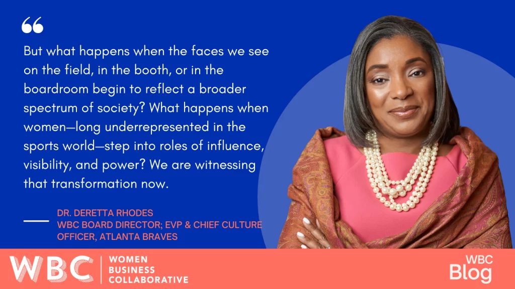 But what happens when the faces we see on the field, in the booth, or in the boardroom begin to reflect a broader spectrum of society? What happens when women—long underrepresented in the sports world—step into roles of influence, visibility, and power? We are witnessing that transformation now. -Dr. DeRetta Rhodes