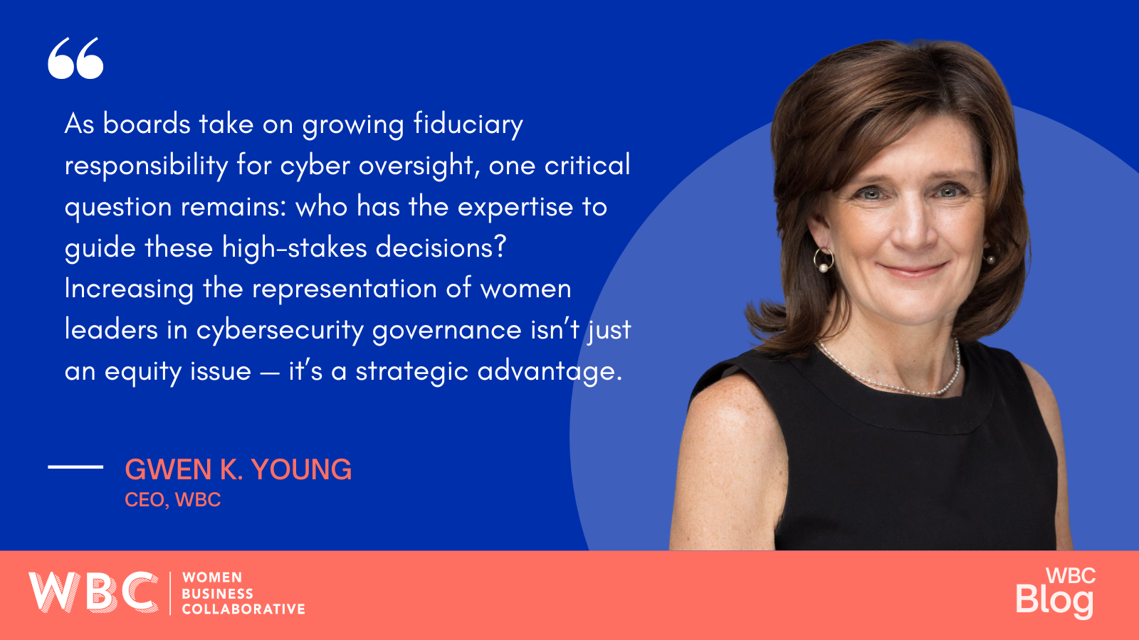 As boards take on growing fiduciary responsibility for cyber oversight, one critical question remains: who has the expertise to guide these high-stakes decisions? Increasing the representation of women leaders in cybersecurity governance isn’t just an equity issue — it’s a strategic advantage.